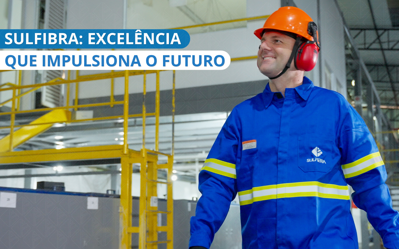 Sulfibra: excelência que impulsiona o futuro