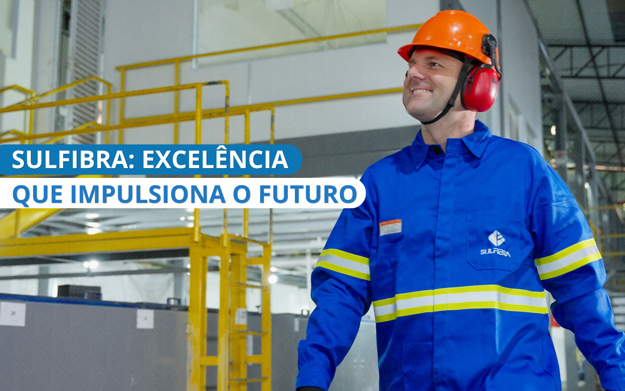 Sulfibra: excelência que impulsiona o futuro